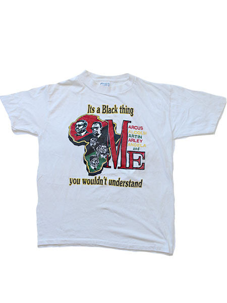 90's Black Power "Its a Black Thing..." T-shirt