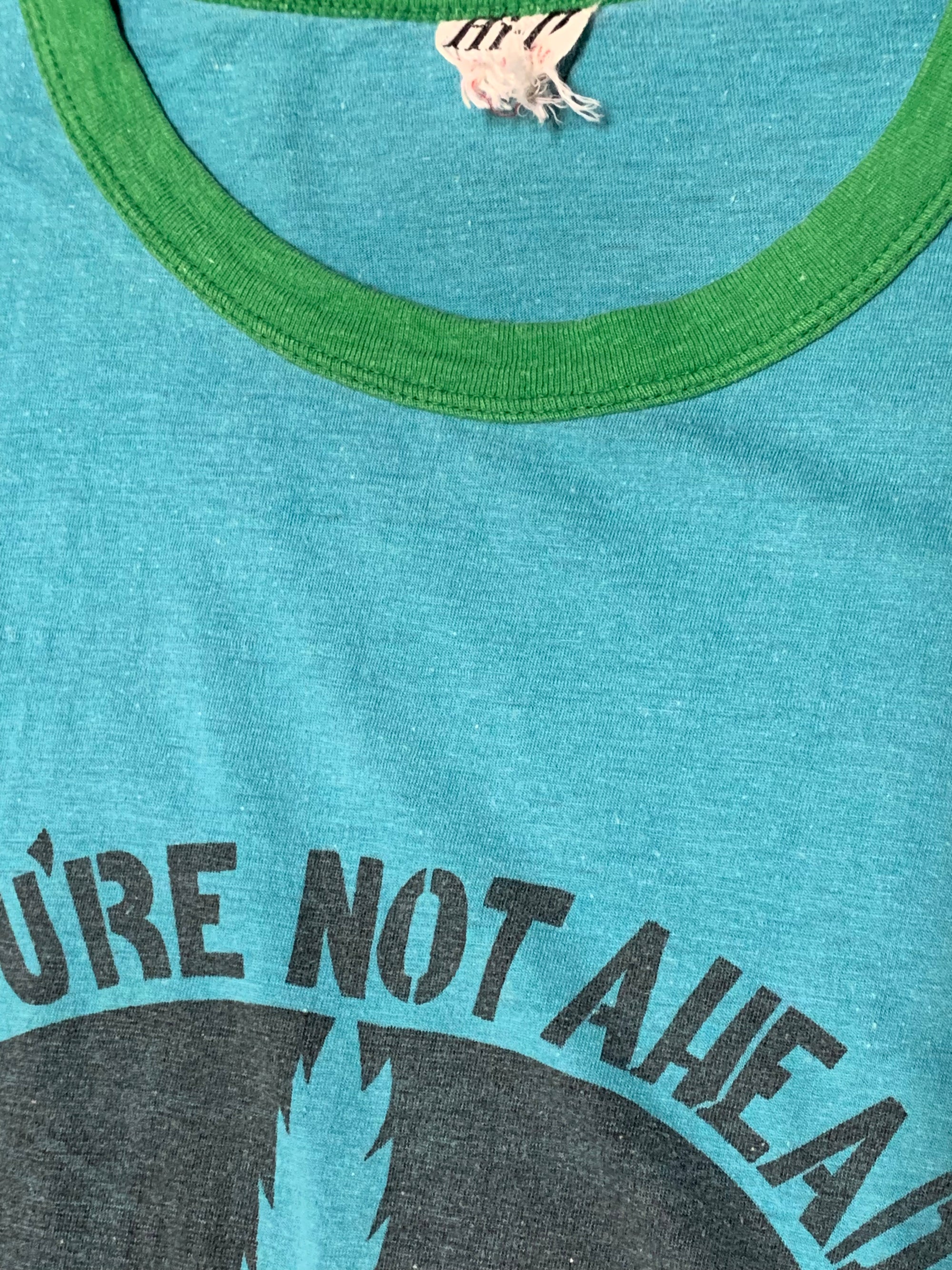 Vintage 70’s “If You’re Not Ahead” Weed T-Shirt